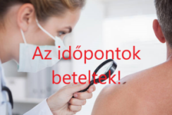 A bőrgyógyászati szűrővizsgálatokra beteltek az időpontok