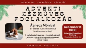 Adventi kézműves foglalkozás a Budakalászi Evangéliumi Közösségben