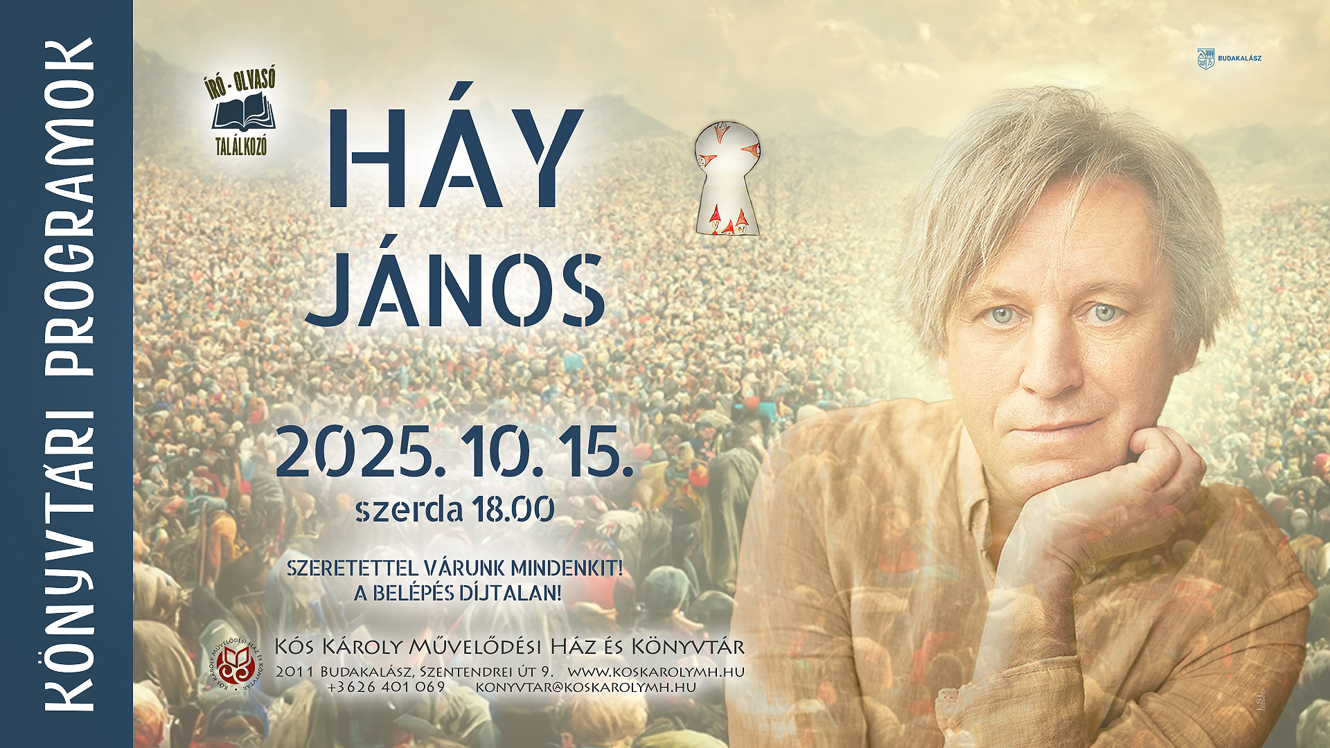 Író-olvasó találkozó, vendégünk Háy János író